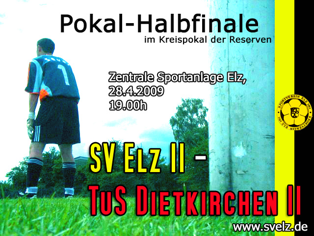 Pokalhalbfinale | heute 19 Uhr in Elz Pokalhalbfinale | heute 19 Uhr in Elz